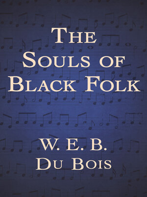 cover image of Souls of Black Folk
